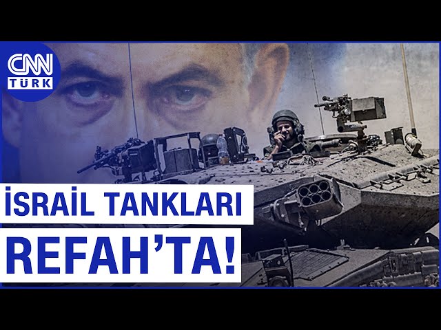 SON DAKİKA!  | İsrail Tankları Refah Merkezinde!  BMGK Bu Akşam Refah Konulu Acil Toplanacak