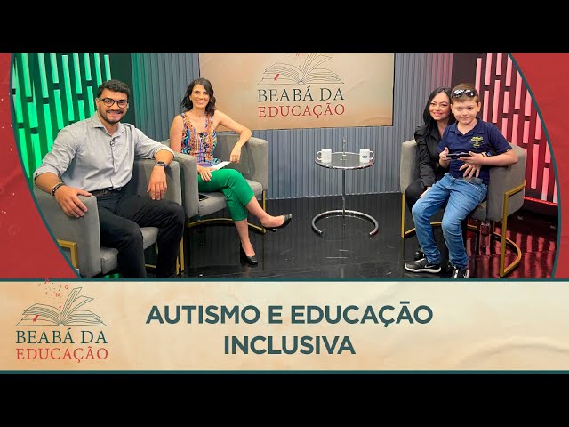 ⁣Autismo e Educação Inclusiva| #12 | Beabá da Educação