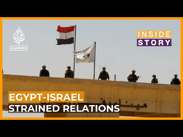 How tenuous is the peace deal between Egypt and Israel? | Inside Story