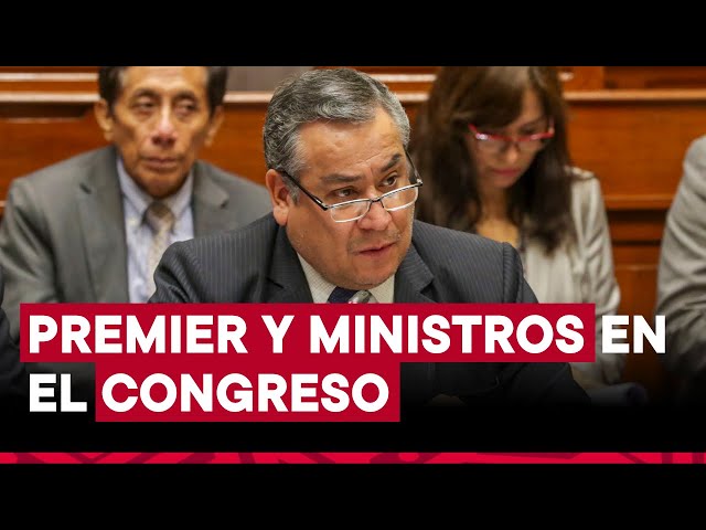 ⁣Premier Gustavo Adrianzén y ministros sustentan ante Congreso pedido para delegación de facultades