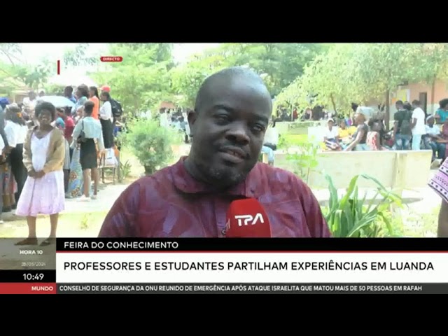 Feira do Conhecimento - Professores e estudantes partilham experiência em Luanda