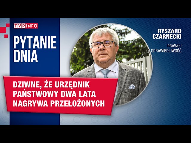 ⁣Ryszard Czarnecki: dziwne, że urzędnik państwowy przez dwa lata nagrywa przełożonych | PYTANIE DNIA