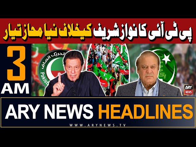 ARY News 3 AM Headlines 29th May 2024 | PTI's Big Decision