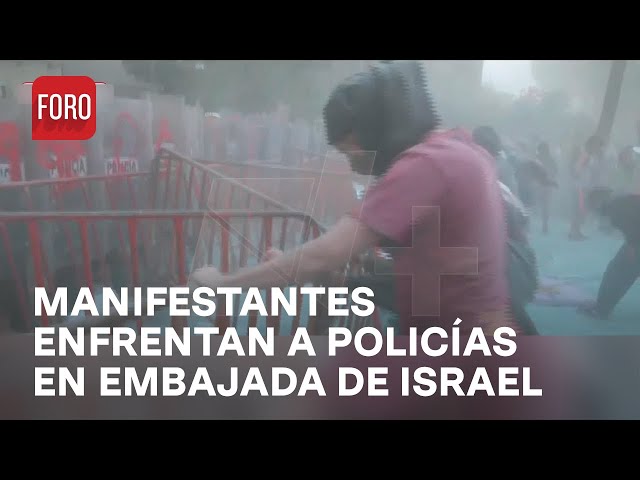 ⁣Manifestantes encaran policías frente a Embajada de Israel en México - Las Noticias