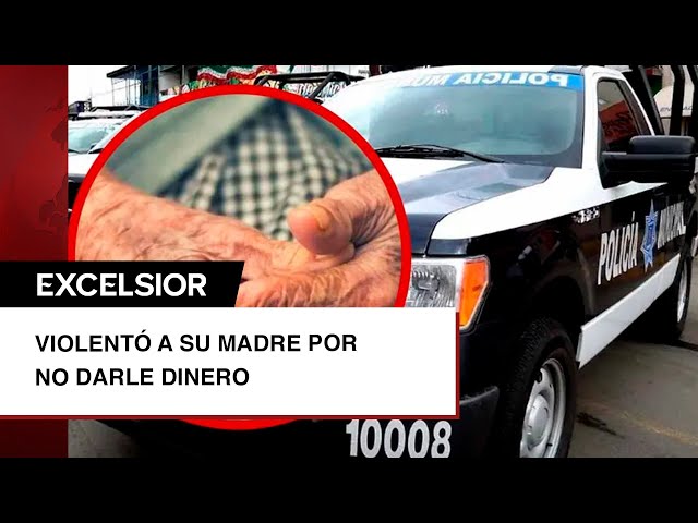 ⁣Detienen a sujeto que violentó a su madre por no darle 50 pesos en Sonora