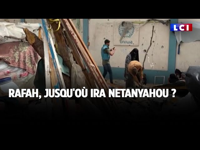 ⁣Rafah, jusqu'où ira Netanyahou ?