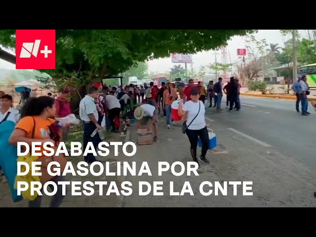 ⁣Protestas de la CNTE causan caos, enojo y desabasto de gasolina - En Punto