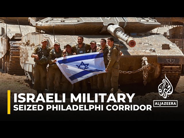⁣Israeli military moves further into Rafah, has full control of Philadelphi Corridor