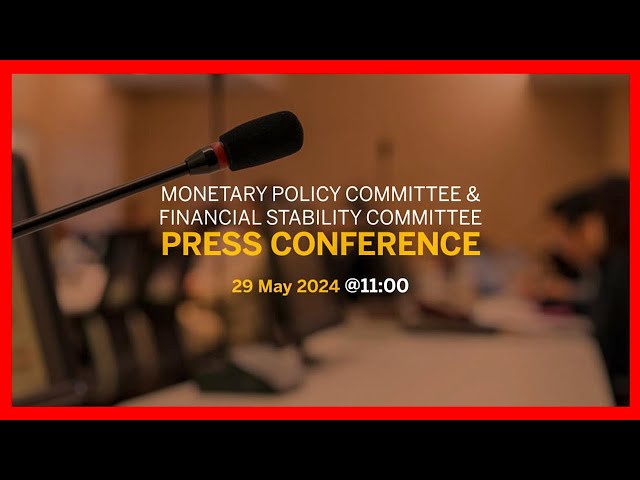 ⁣LIVE: Monetary Policy Committee and Financial Stability Committee Press Conference May 2024