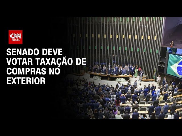 ⁣Senado deve votar taxação de compras no exterior | CNN NOVO DIA