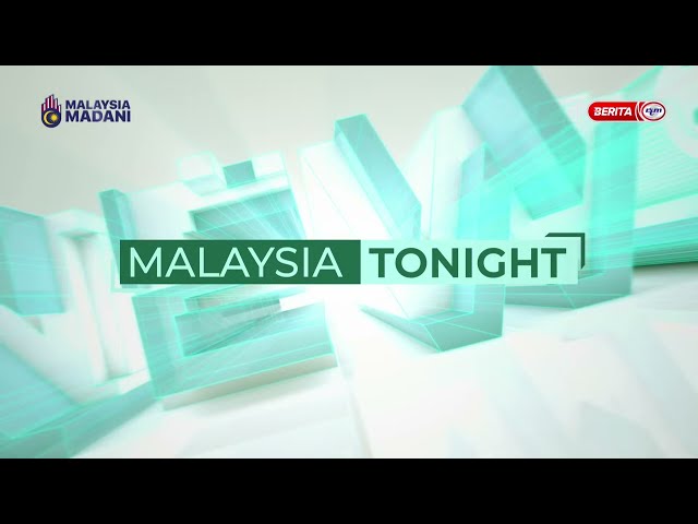 29 MEI 2024 - MALAYSIA TONIGHT