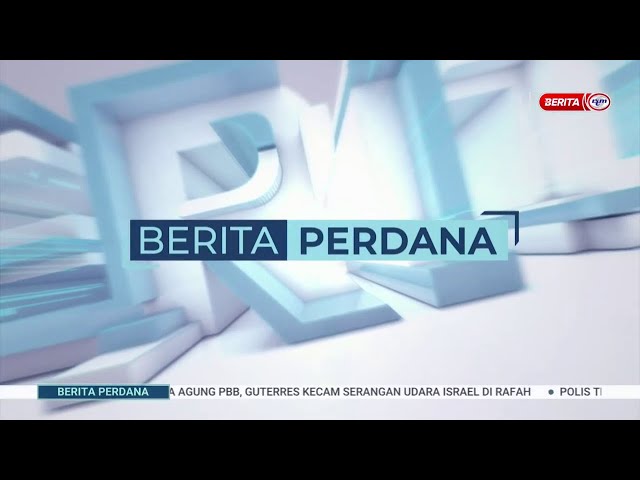 29 MEI 2024 - BERITA PERDANA PENUH