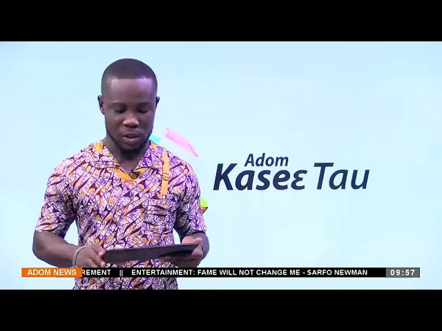 ⁣Kasie Tau At 9:55 PM on Adom TV (29-05-24)