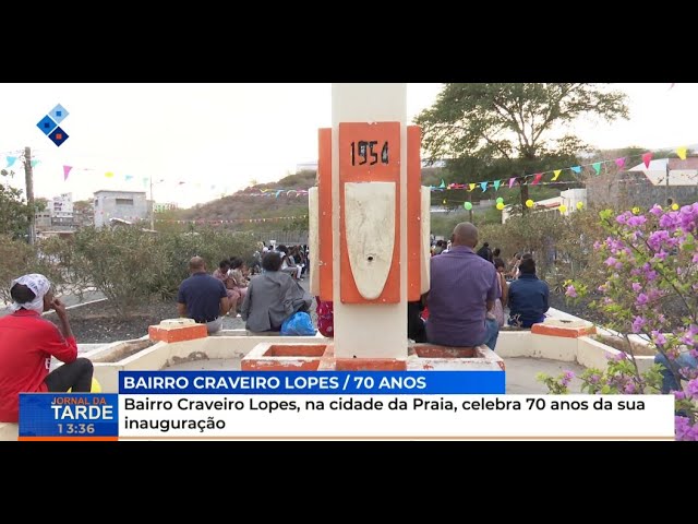 ⁣Bairro Craveiro Lopes, na cidade da Praia, celebra 70 anos da sua inauguração