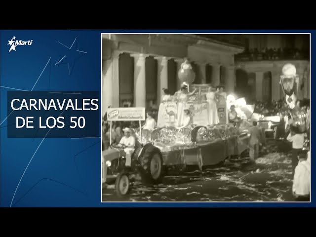 Historia Perdida Los Carnavales de los 50