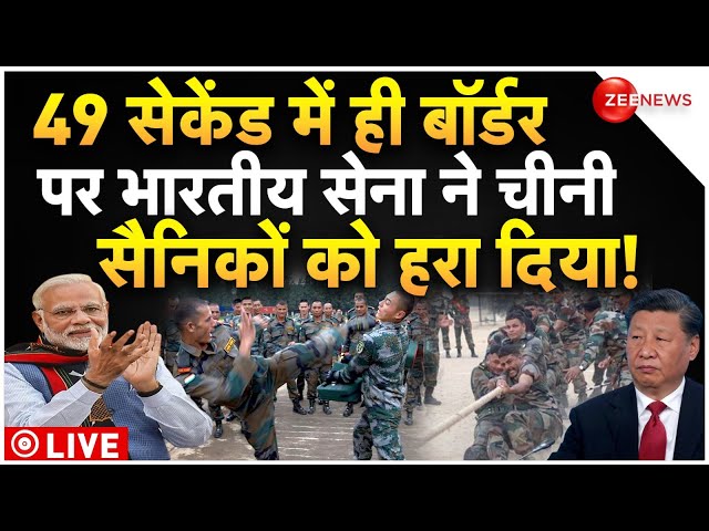 ⁣Indian Army Defeat Chines Army On Border LIVE : 49 सेकेंड में भारत ने चीन को हरा दिया!| PM Modi