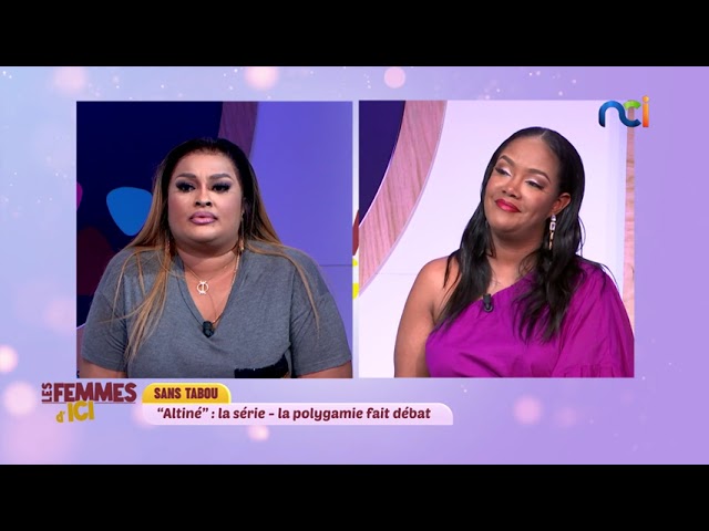 ⁣Les Femmes d'Ici S4 du 29 mai 2024 | « Altiné » : la série – La polygamie fait débat