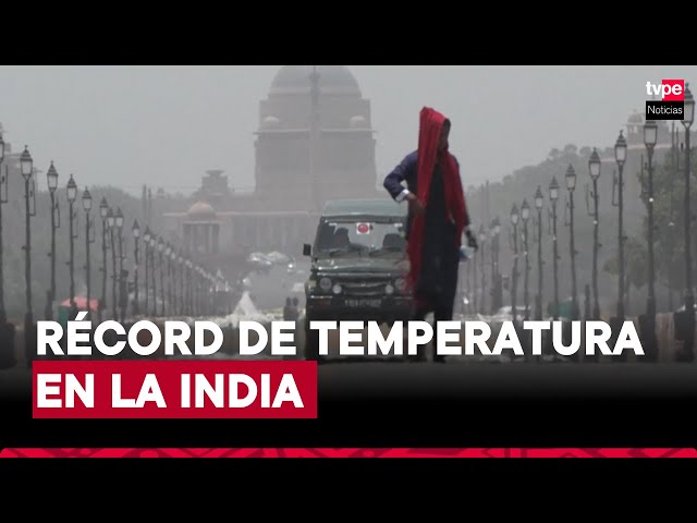 ⁣India registró un récord de temperatura de 52,3 °C
