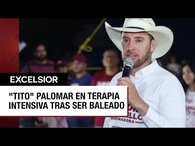 ⁣Gilberto "Tito" Palomar, candidato de Morena, en terapia intensiva tras ser baleado