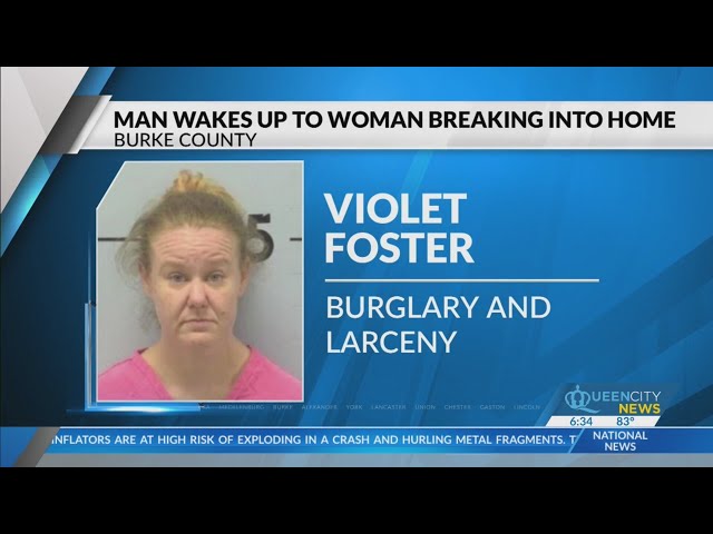 ⁣Burke County man wakes up to woman breaking into home