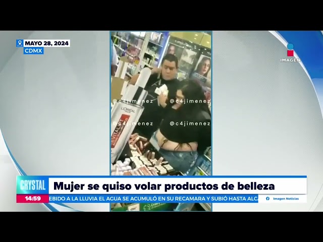 ⁣Mujer intenta robar productos de belleza en la alcaldía Cuauhtémoc | Noticias con Crystal Mendivil