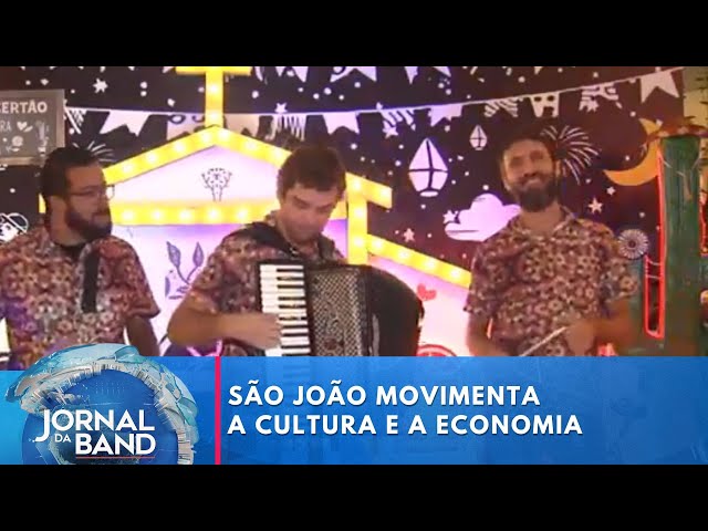 São João movimenta a cultura e a economia | Jornal da Band