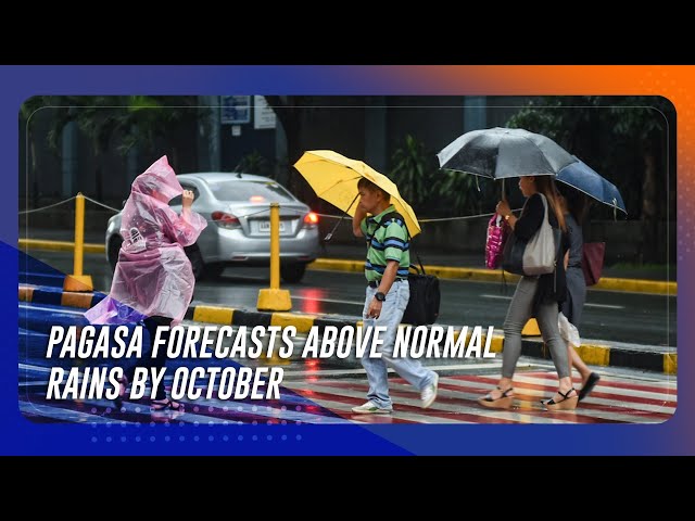 ⁣PAGASA forecasts above normal rains by October