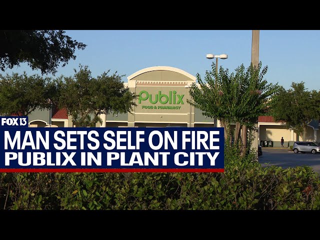 ⁣Man sets self on fire inside Plant City Publix