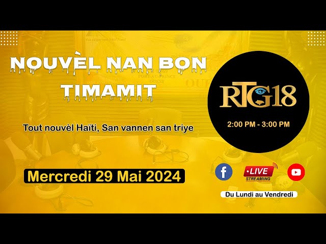 ⁣NOUVEL NAN BON TIMAMIT 29 MAI 2024