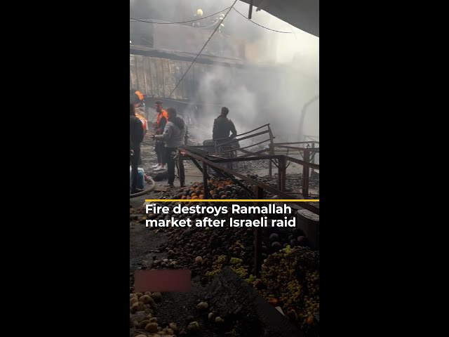 ⁣Fire destroys Ramallah market after Israeli raid | AJ #shorts