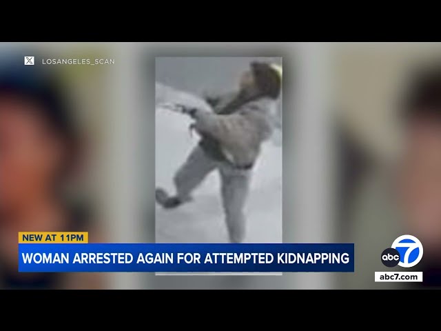 ⁣Woman arrested again for attempted kidnapping in Koreatown