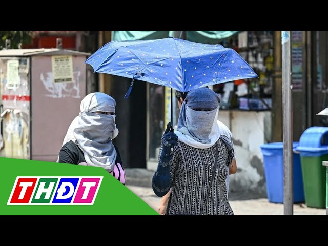 ⁣Thủ đô Ấn Độ ghi nhận mức nhiệt kỷ lục mới | THDT