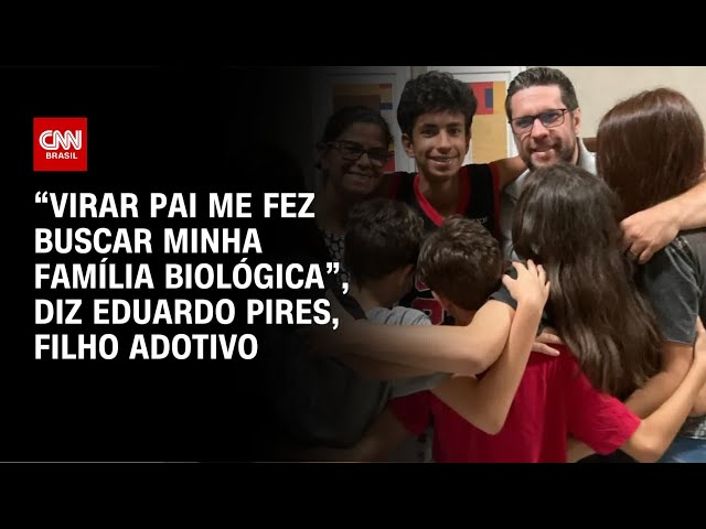 ⁣“Virar pai me fez buscar minha família biológica”, diz Eduardo Pires, filho adotivo | LIVE CNN