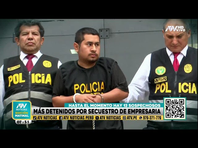 Policía detiene a más sospechosos del secuestro de empresaria