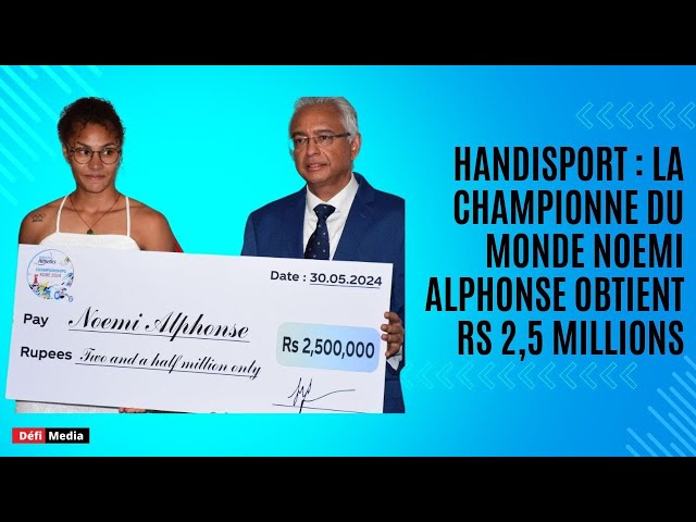 ⁣Handisport : Rs 2,5 M pour Noemi Alphonse et Rs 1 M pour Anaïs Angeline en guise de récompense