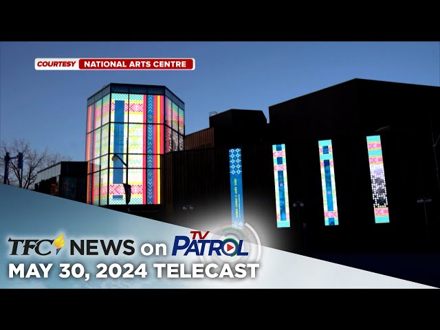⁣TFC News on TV Patrol | May 30, 2024