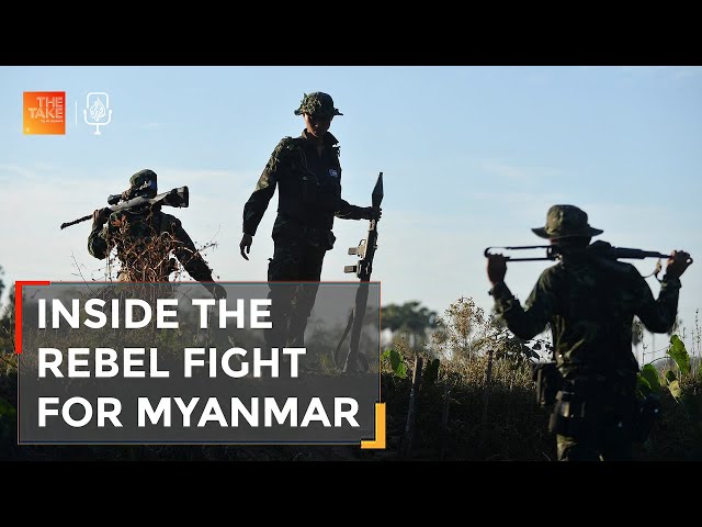 Inside the rebel fight for Myanmar | The Take