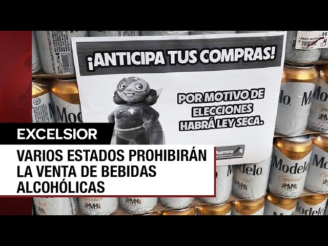 ⁣¿En donde habrá Ley Seca por jornada electoral del 2 de junio?