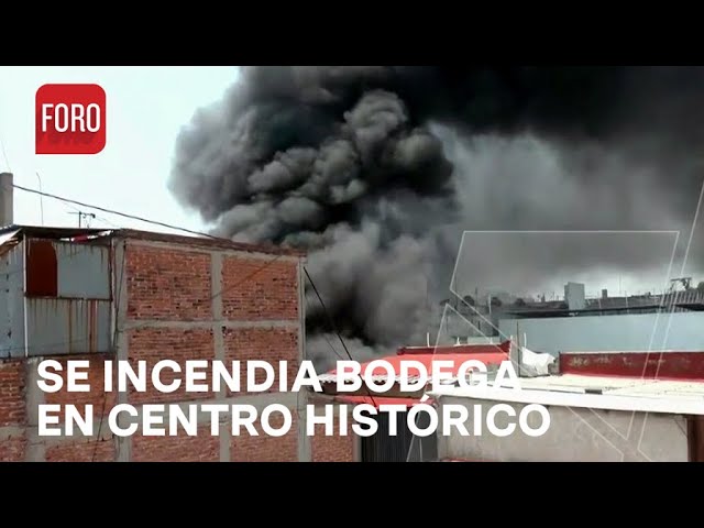 ⁣Se reaviva incendio en bodega del Centro Histórico de la CDMX - Las Noticias