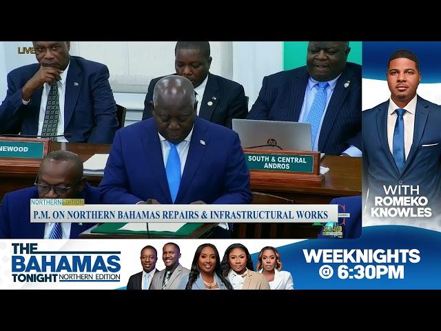 ⁣PM On Northern Bahamas Repairs & Infrastructural Works