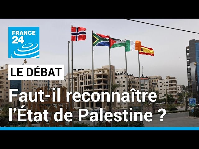 ⁣Israël / Hamas : faut-il reconnaître l’État de Palestine ? • FRANCE 24