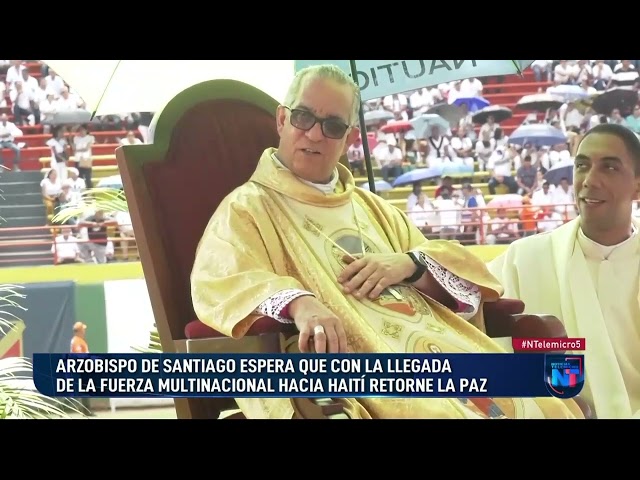⁣Arzobispo de Santiago espera la paz retorné en Haití con las fuerzas Kenianas