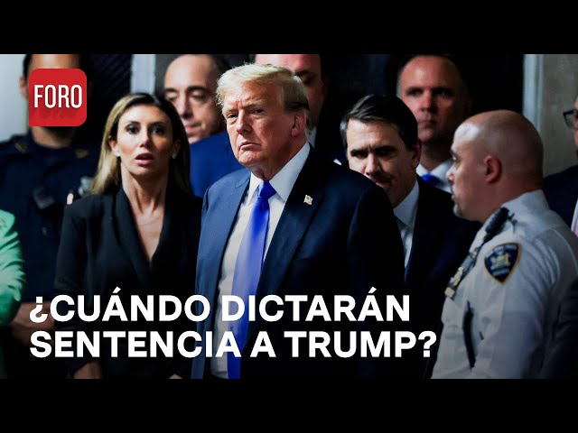 Donald Trump: ¿Cuándo será la fecha de sentencia del expresidente de Estados Unidos? - A Las Tres