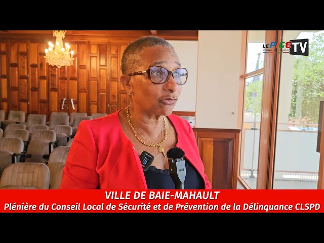 ⁣Ville de Baie-Mahault : Plénière du Conseil Local de Sécurité et de Prévention de la Délinquance