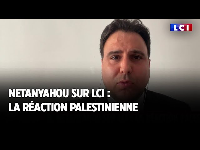 ⁣Netanyahou sur LCI : la réaction palestinienne