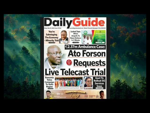 ⁣€2.37 Ambulance Case: Ato Forson requests live telecast trial | AM Newspaper Review