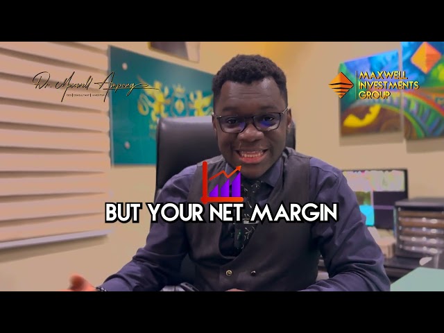 ⁣Profit vs Margin vs Net profit vs Net margin || Entrepreneur In You with Dr Maxwell Ampong