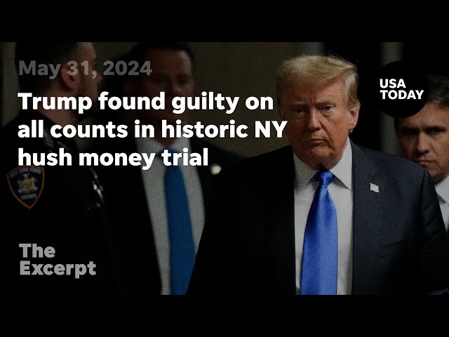 ⁣Trump found guilty on all counts in historic NY hush money trial | The Excerpt