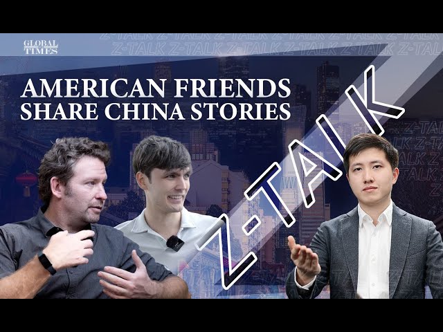 ⁣Z-talk: American friends share China stories