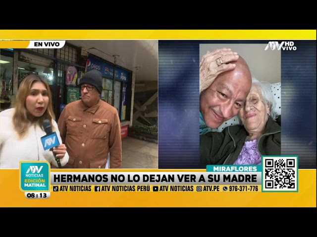 Hombre reclama que no lo dejan ver a su madre: "Me alejaron de ella sin ninguna justificación&q